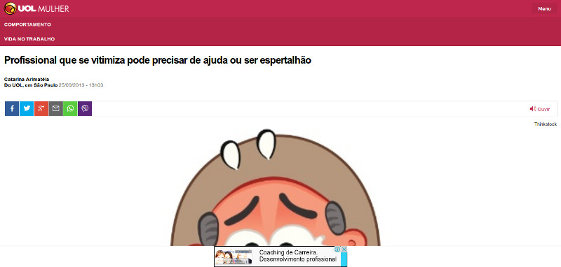 Profissional que se vitimiza pode precisar de ajuda ou ser espertalhão